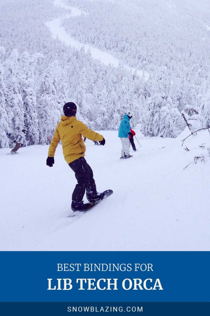 Best Bindings for Lib Tech Orca Snow Blazing